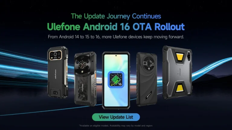 Ulefone e Android 16: aggiornamenti per 29 dispositivi